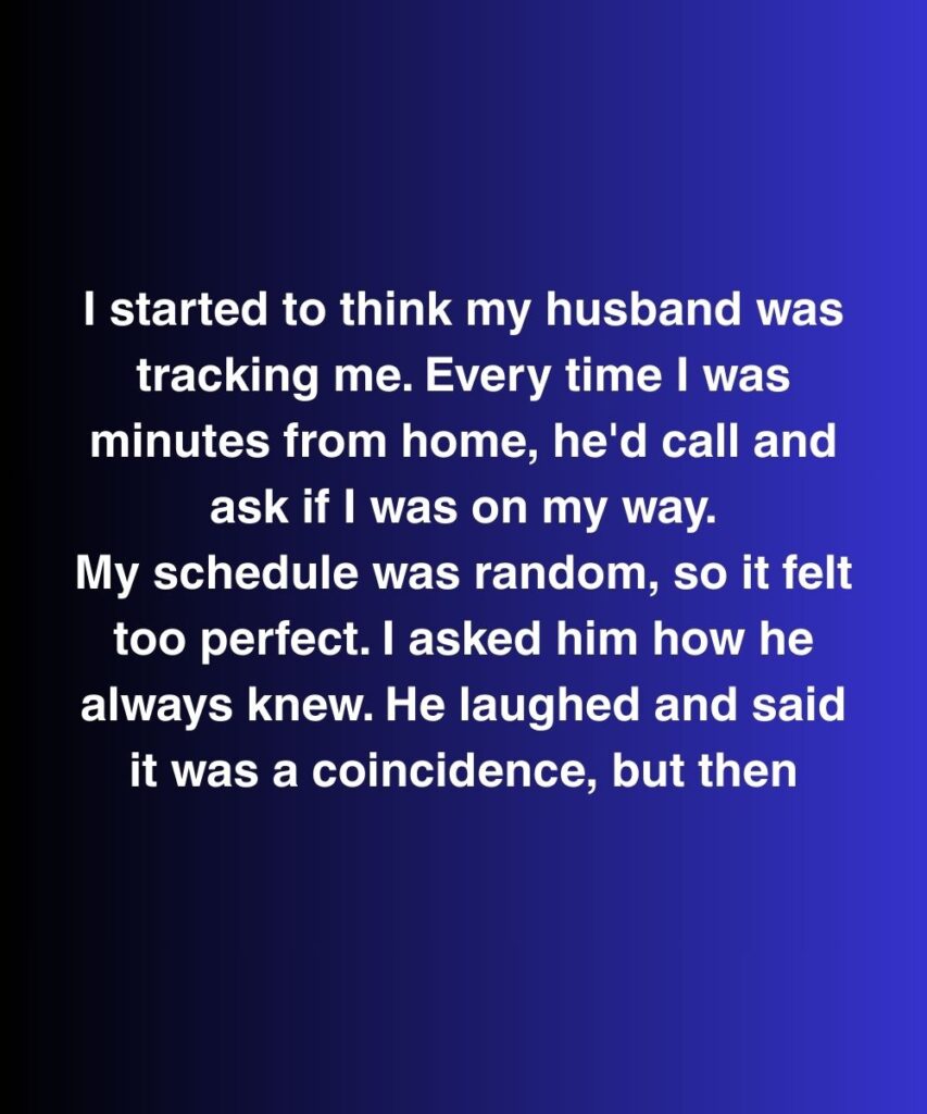 I Started To Think My Husband Was Tracking Me—Then I Found Something In The Laundry He Couldn’t Explain