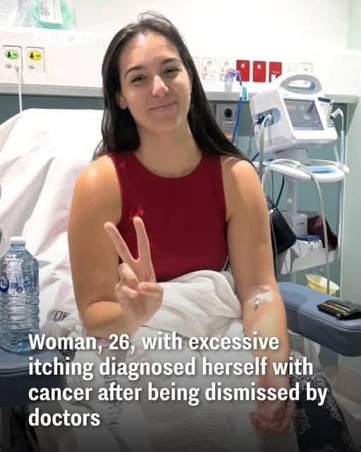 Woman, 26, with excessive itching diagnosed herself with cancer after being dismissed by doctors