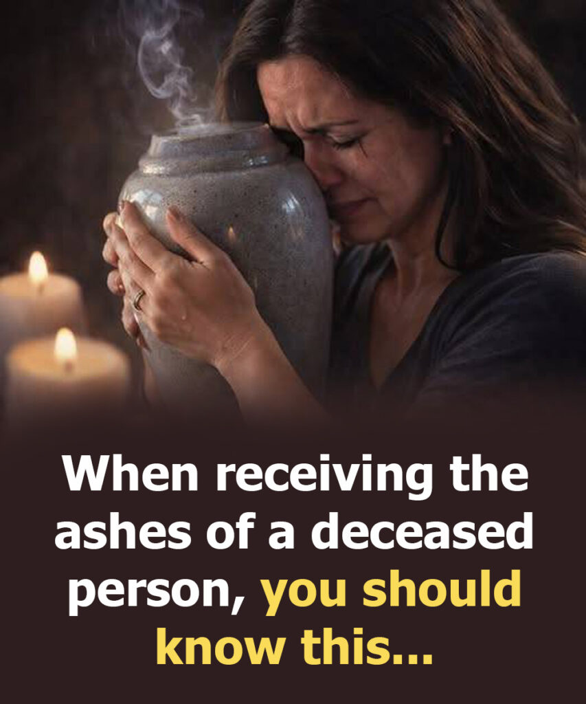 When receiving the ashes of a deceased person, you should know this…
