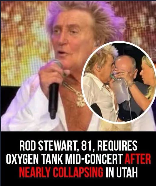 Rod Stewart, 81, Uses Oxygen Tank Mid-Concert After Near Collapse During Utah Performance