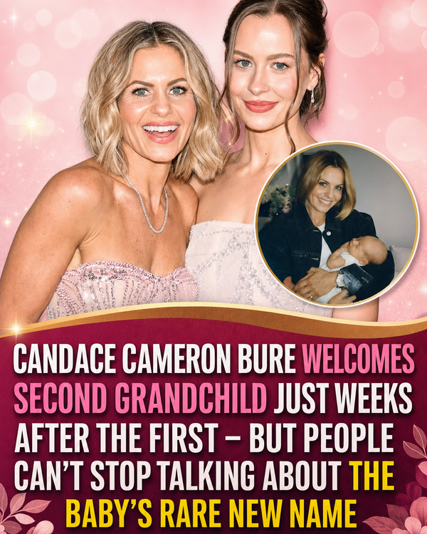 Candace Cameron Bure Welcomes Second Grandchild — and the Name Honors Her